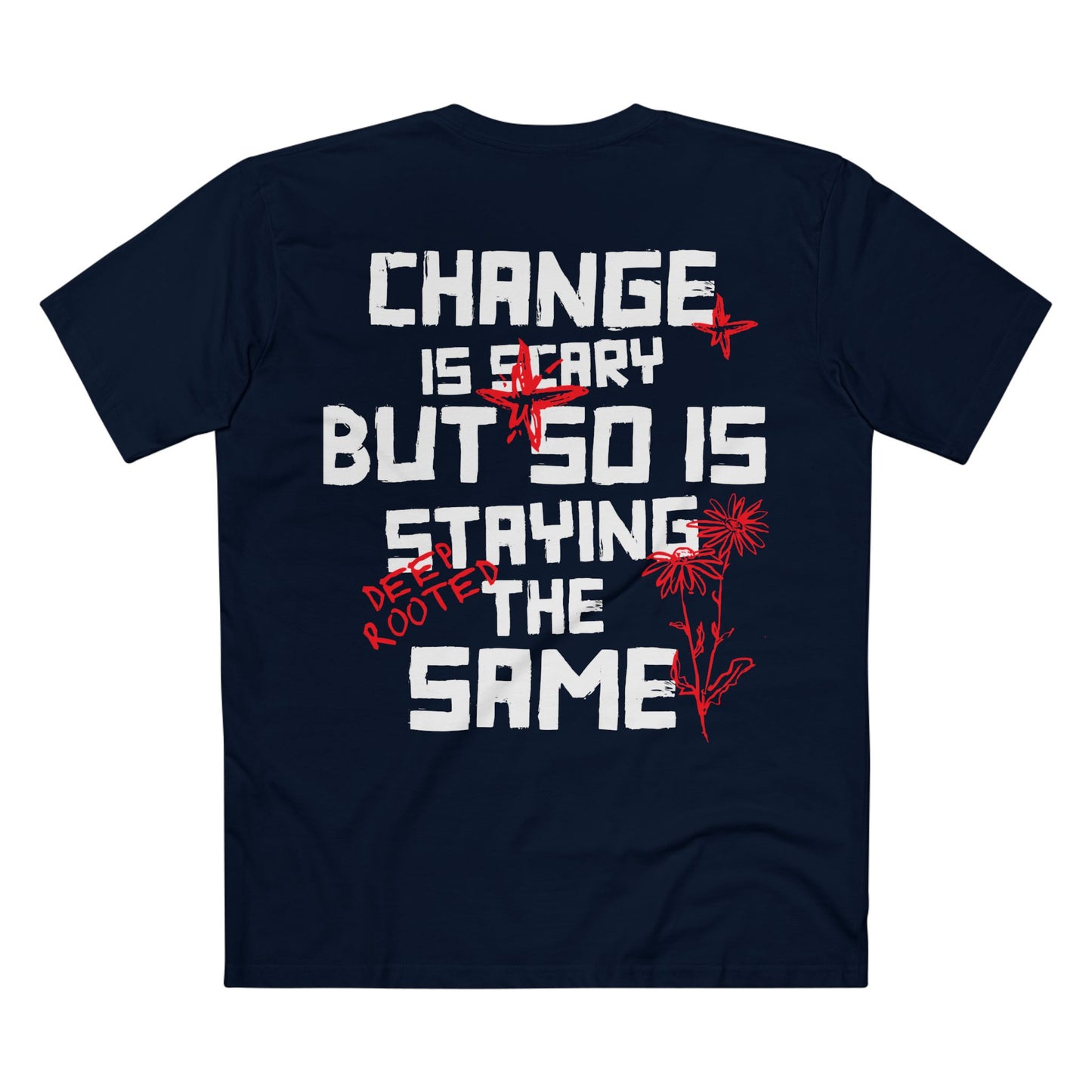 DeepRooted " Change is Scary" Adult Staple Tee